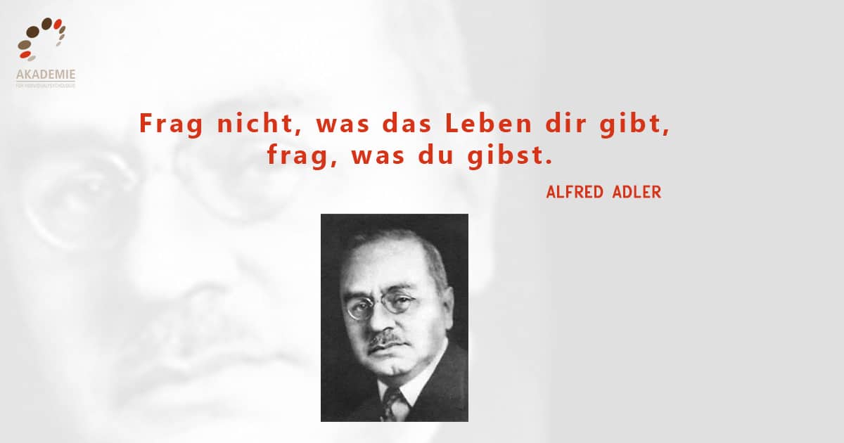 Alfred Adler Zitat Frage