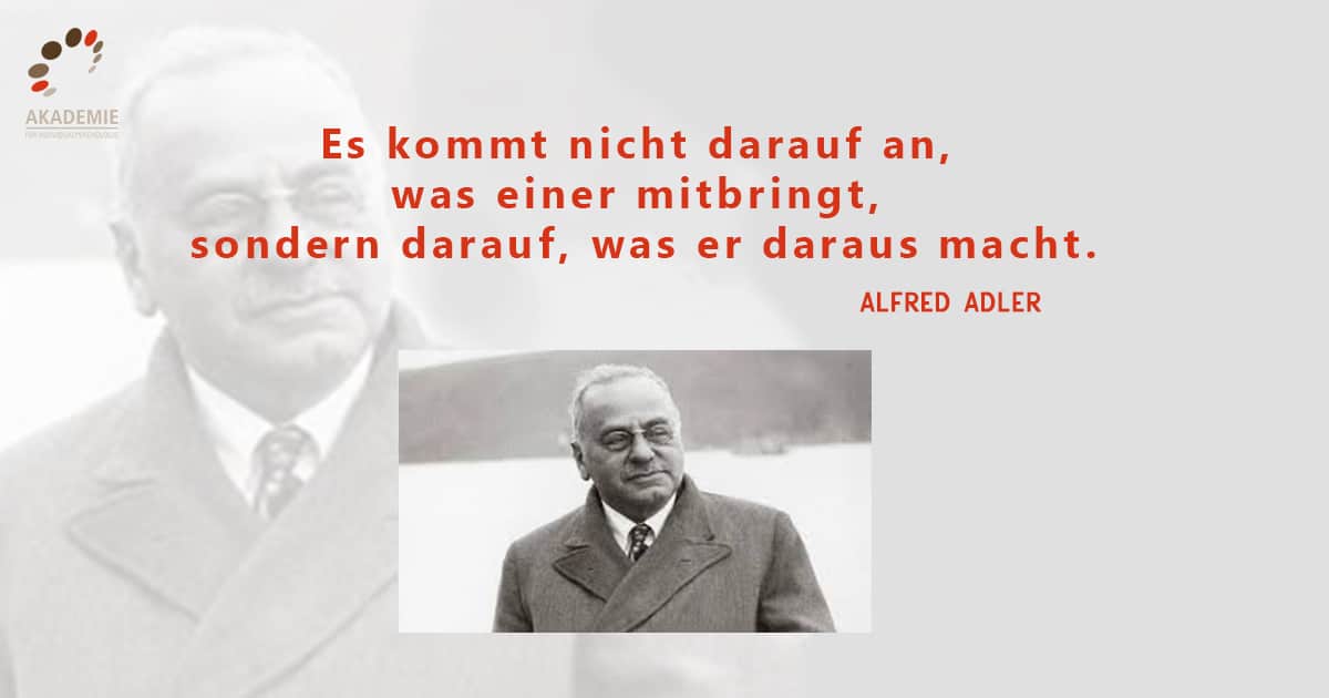 Alfred Adler Zitat Mitbringen