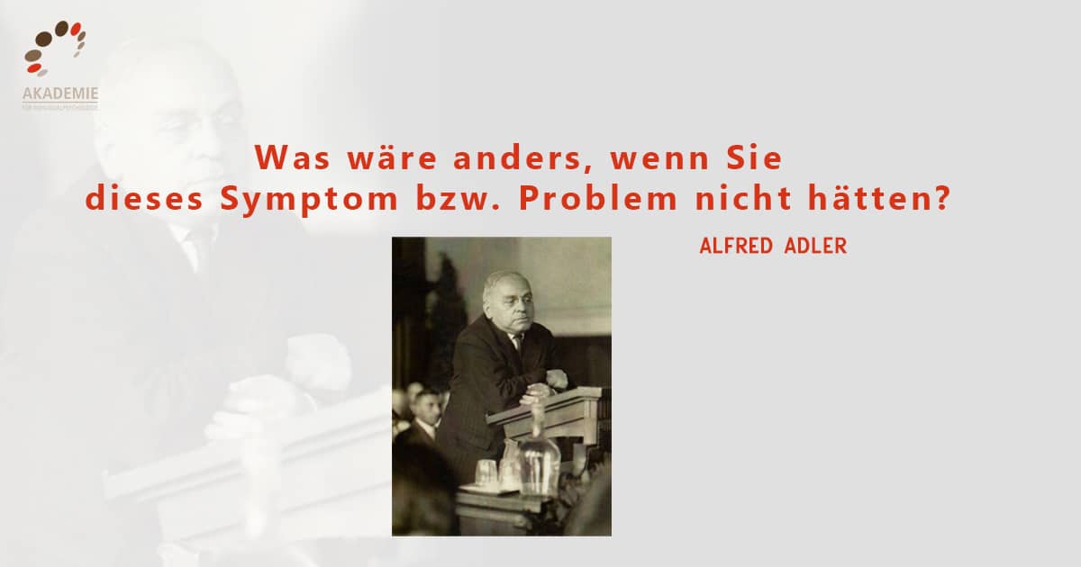 Alfred Adler Zitat Symptom