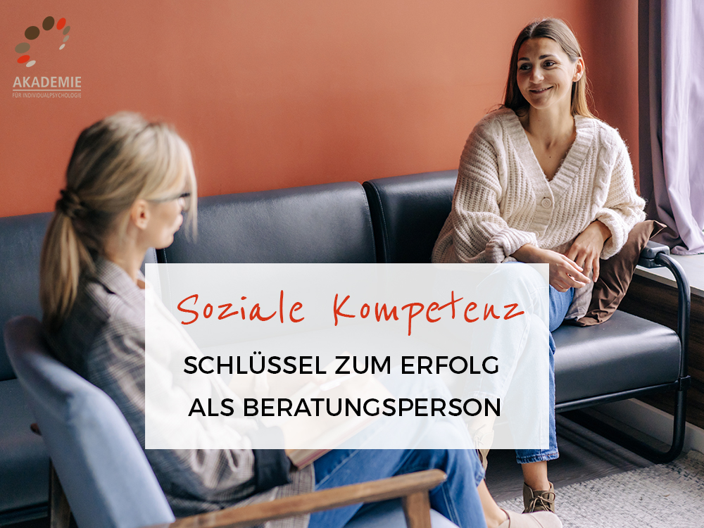 Soziale Kompetenz - vertrauensvolle Beziehung als Schlüssel zur erfolgreichen Beratung